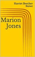E-Book (epub) Marion Jones von Harriet Beecher Stowe