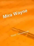 E-Book (epub) Mira Wayne von Natalie Stanuschewski