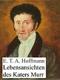 E-Book (epub) Lebensansichten des Katers Murr von E. T. A. Hoffmann