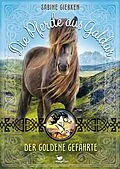 E-Book (epub) Die Pferde aus Galdur - Der goldene Gefährte von Sabine Giebken