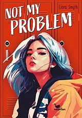 E-Book (epub) Not My Problem von Ciara Smyth