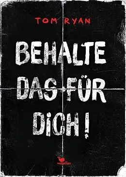 E-Book (epub) Behalte das für dich! von Tom Ryan