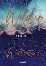 E-Book (epub) Wilder als der Wellentanz von Nina Voss