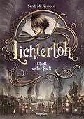 E-Book (epub) Lichterloh - Stadt unter Ruß von Sarah M. Kempen