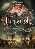E-Book (epub) Lichterloh - Funken in der Luft von Sarah M. Kempen