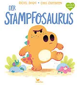 Fester Einband Der Stampfosaurus von Rachel Bright