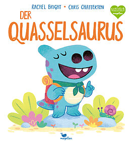 Fester Einband Der Quasselsaurus von Rachel Bright