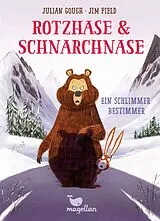 Fester Einband Rotzhase & Schnarchnase - Ein schlimmer Bestimmer von Julian Gough