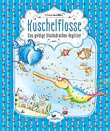 Fester Einband Kuschelflosse - Das goldige Glücksdrachen-Geglitzer von Nina Müller