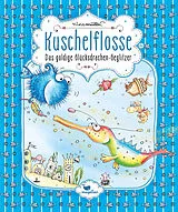 Fester Einband Kuschelflosse - Das goldige Glücksdrachen-Geglitzer von Nina Müller