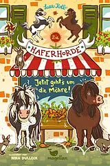 Fester Einband Die Haferhorde - Jetzt geht's um die Möhre! von Suza Kolb