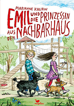Fester Einband Emil und die Prinzessin aus dem Nachbarhaus von Marianne Kaurin