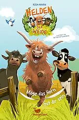 Fester Einband Helden der Weide - Möge das Horn mit dir sein von Rosa Marin