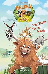 Fester Einband Helden der Weide - Vier Hasen für ein Tralala von Rosa Marin