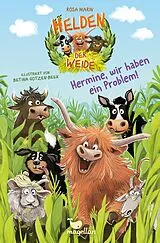 Fester Einband Helden der Weide - Hermine, wir haben ein Problem! von Rosa Marin