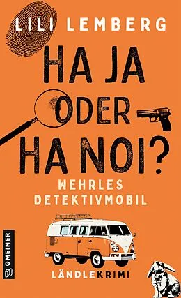 E-Book (epub) Haja oder Hanoi? Wehrles Detektivmobil von Lili Lemberg