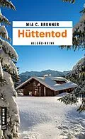 E-Book (epub) Hüttentod von Mia C. Brunner
