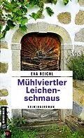 E-Book (epub) Mühlviertler Leichenschmaus von Eva Reichl