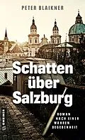 E-Book (epub) Schatten über Salzburg von Peter Blaikner