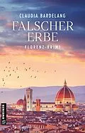 E-Book (epub) Falscher Erbe von Claudia Bardelang