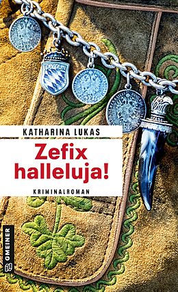 E-Book (epub) Zefix halleluja! von Katharina Lukas