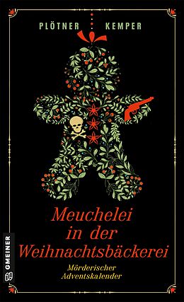 E-Book (epub) Meuchelei in der Weihnachtsbäckerei von Astrid Plötner, Anke Kemper