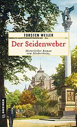 E-Book (epub) Der Seidenweber von Torsten Weiler