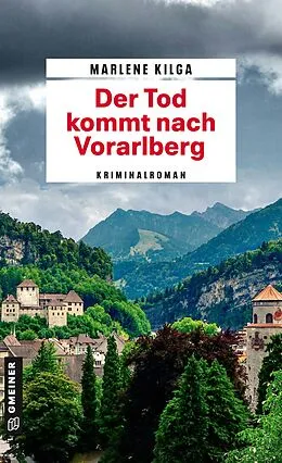 E-Book (pdf) Der Tod kommt nach Vorarlberg von Marlene Kilga