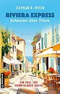 E-Book (epub) Riviera Express - Schatten über Triora von Stephan R. Meier