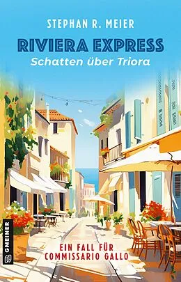 E-Book (epub) Riviera Express - Schatten über Triora von Stephan R. Meier