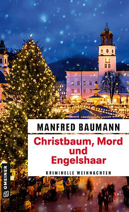 E-Book (epub) Christbaum, Mord und Engelshaar von Manfred Baumann