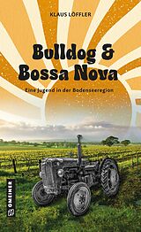 E-Book (epub) Bulldog und Bossa Nova von Klaus Löffler