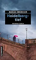E-Book (epub) Heidelbergtief von Marcus Imbsweiler