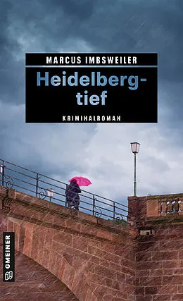 E-Book (epub) Heidelbergtief von Marcus Imbsweiler