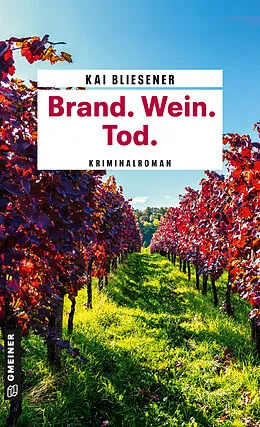 E-Book (epub) Brand. Wein. Tod. von Kai Bliesener