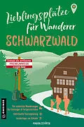 E-Book (pdf) Lieblingsplätze für Wanderer - Schwarzwald von Marion Schäfer