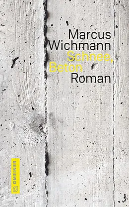 E-Book (pdf) Schnee, Beton von Marcus Wichmann