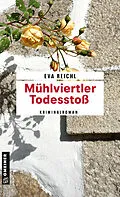 E-Book (epub) Mühlviertler Todesstoß von Eva Reichl