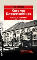 E-Book (epub) Kurz vor Kassenschluss von Julia Heinecke
