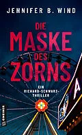 E-Book (epub) Die Maske des Zorns von Jennifer B. Wind