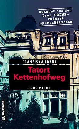 E-Book (pdf) Tatort Kettenhofweg von Franziska Franz