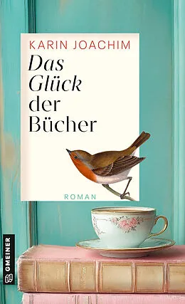 E-Book (epub) Das Glück der Bücher von Karin Joachim