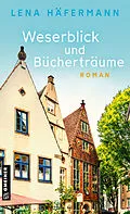 E-Book (pdf) Weserblick und Bücherträume von Lena Häfermann