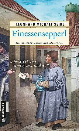 E-Book (pdf) Finessensepperl von Leonhard Michael Seidl