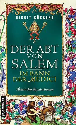 E-Book (pdf) Der Abt von Salem - Im Bann der Medici von Birgit Rückert