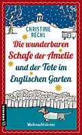 E-Book (epub) Die wunderbaren Schafe der Amelie und der Tote im Englischen Garten von Christine Rechl