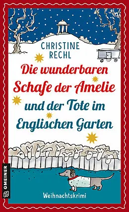 E-Book (pdf) Die wunderbaren Schafe der Amelie und der Tote im Englischen Garten von Christine Rechl