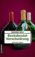 E-Book (epub) Bocksbeutel-Verschwörung von Susanne Beck