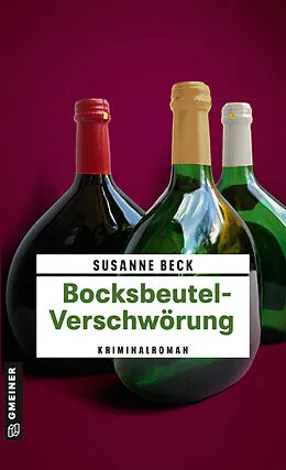 E-Book (epub) Bocksbeutel-Verschwörung von Susanne Beck