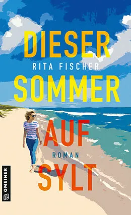 E-Book (pdf) Dieser Sommer auf Sylt von Rita Fischer